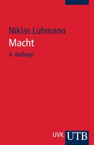 Gelesen: Niklas Luhmann – Macht